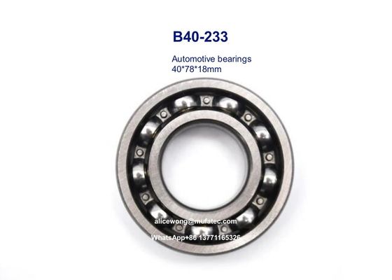 B40-233 6208A21 automotive bearings special ball bearings for car repair and maintenance 40x78x18mm