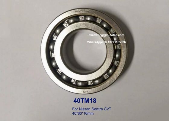 40TM18 40TM18U40AL Nissan Sentra CVT transmission part bearings deep groove ball bearings 40*80*16mm