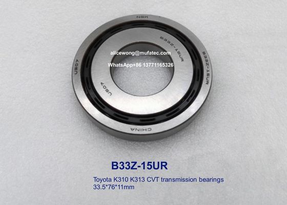 B33Z-15UR B33Z-15 Toyota CVT transmission pulley K310 K313 bearings special ball bearings for auto repairing 33.x76x11mm