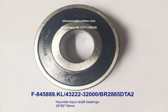 F-845889.KL F-845889 43222-32000 BR2865DTA2 Hyundai input shaft bearings 25x65x19mm