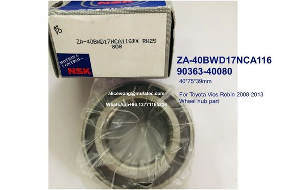 ZA-40BWD17NCA116 40BWD17 90363-40080 Toyota Vios Robin 2008-2013 wheel hub bearings 40*75*39mm